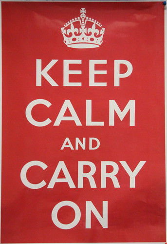 Photo Credit: "Keep calm and carry on", © 2009 Derek Keats, Flickr | CC-BY | via Wylio